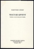 Magyar advent. Versek az elnyomatás éveiből