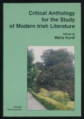Critical Anthology for the Study of Modern Irish Literature