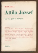 Hommage des poétes francais Attila Jozsef