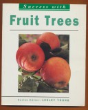 Success with Fruit Trees
