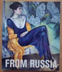 From Russia. French and Russian Master Paintings 1870-1925 from Moscow and St Petersburg