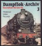 Dampflok-Archiv 3. Baureihen 60 bis 96.