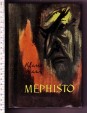 Mephisto. Egy karrier regénye