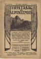 Turistaság és Alpinizmus. VIII. évf. 1-2. szám, 1917. július-augusztus