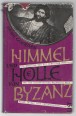 Himmel und Hölle von Byzanz. Tausend Jahre eines Weltreiches