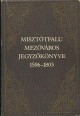 Misztótfalu mezőváros jegyzőkönyve 1596-1803