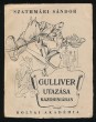 Gulliver utazása Kazohiniában