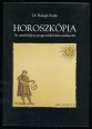 Horoszkópia. Az asztrológiai prognóziskészítés módszerei