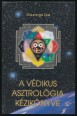 A védikus asztrológia kézikönyve