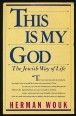 This Is My God. The Jewish Way of Life