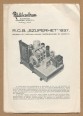 R. C. B. "Szuperhet" 1937. Modern 3+1 csöves szuper rádiókészülék 16-2000 m.