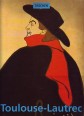 Henri de Toulouse-Lautrec. 1864 - 1901. Az élet színháza