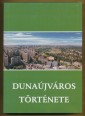 Dunaújváros története