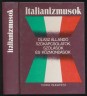 Italianizmusok. Olasz állandó szókapcsolatok, szólások és közmondások