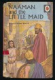 Naaman and the Little Maid