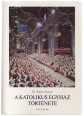 A katolikus egyház története II. kötet