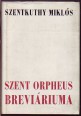 Szent Orpheus breviáriuma I-III. kötet