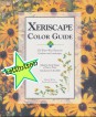 Xeriscape Color Guide. 100 Water-Wise Plants for Gardens and Landscapes